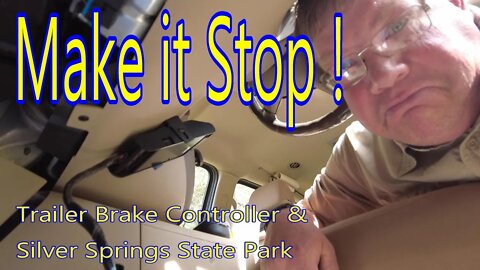 Silver Springs State Park, Florida. Installed a new brake controller..