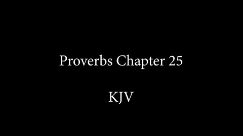 Proverbs Chapter 25 KJB