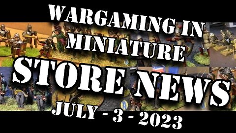 Wargaming in Miniature 🔴Ebay store News July 3rd 2023