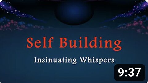 Self Building - Waswasa (Insinuating Whispers) - Part 11