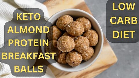 How To Make Keto Almond Protein Breakfast Balls