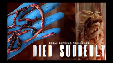 LIVE World Premiere: ‘DIED SUDDENLY’- Extremely Graphic- Stew Peters