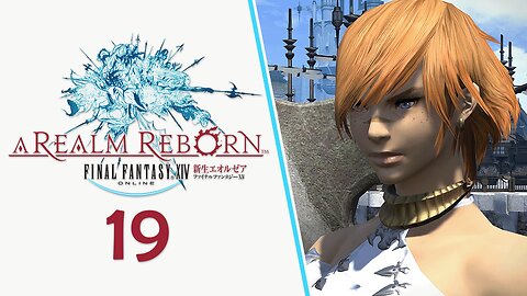 Victory in Peril (Lv. 14 MSQ) | Let's Play Final Fantasy XIV #19
