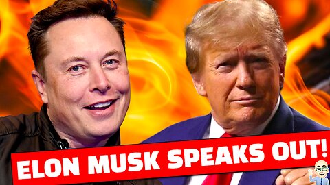 ELON MUSK BLASTS UNFAIR TRUMP TRIAL!