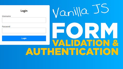 Login Validation & Authentication, Javascript Tutorial