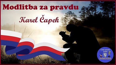 Modlitba za pravdu - Karel Čapek