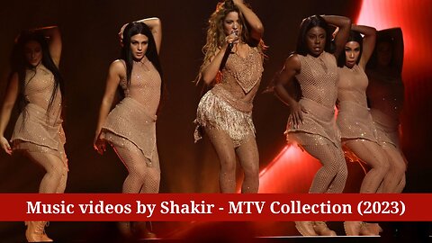 Music videos by Shakir - MTV Collection (2023)