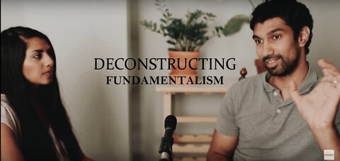 Deconstructing Fundamentalism