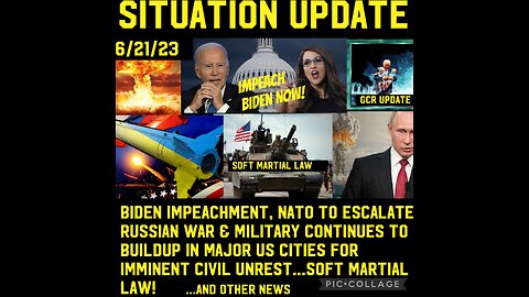 SITUATION UPDATE 6/21/23
