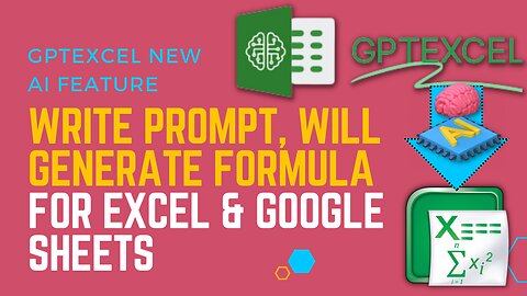 GptExcel AI New Feature | Just Write A Prompt & It Will Generate Formula | For Excel & Google Sheets