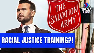 POSOBIEC: THE SALVATION ARMY GOES WOKE!