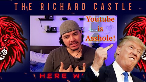 Youtube is Asshole! - The Richard Castle