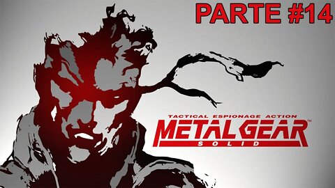 [PS1] - Metal Gear Solid - [Parte 14] - 1440p