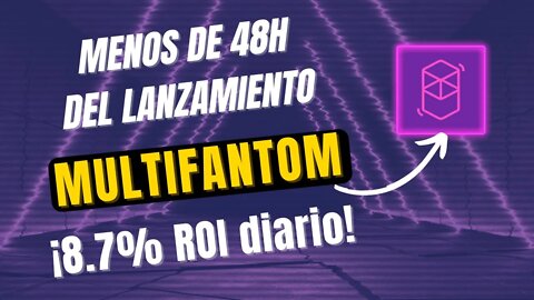 MULTIFANTOM español 🤑🤑 gana 8% ROI diario