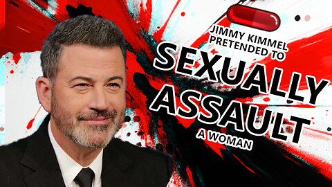 Jimmy Kimmel Pretended to Sexually Assault a Woman on Camera