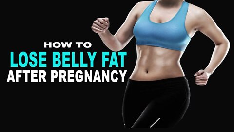 How To Get Rid Of Annoying Belly Fat (exercise after delivery for flat stomach)