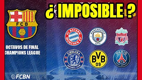 COMPLICADÍSIMO para el BARÇA! Análisis de los POSIBLES RIVALES en OCTAVOS: el BAYERN asoma la cabeza