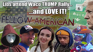 Liberals @ Trump Rally in Waco & THIS happened!? Plea for sanity!