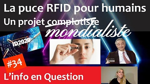 La puce RFID pour humains - un projet mondialiste (Archive du 4.02.21)