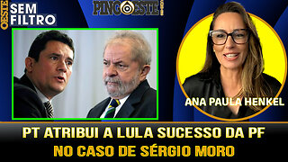 PT atribui a lula sucesso na descoberta do plano contra Sérgio Moro [ANA PAULA HENKEL]