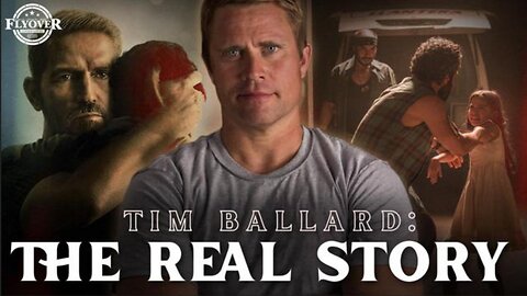 The TRUE Story Behind Sound of Freedom - Tim Ballard: Tickets: Angel(dot)com/flyover