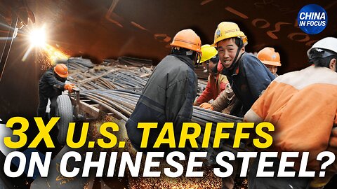 Biden Calls for Tariff Hike on Chinese Steel Imports