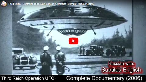 Third Reich Operation UFO (Nazi Base in Antarctica) Complete Documentary (2006)