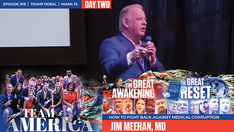 ReAwaken America Tour | Dr. Jim Meehan, MD | How to Fight Back Against Medical Corruption