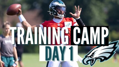 Eagles Training Camp - Day 1 RECAP! (2022)