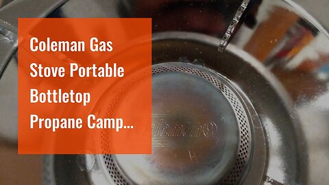 Coleman Gas Stove Portable Bottletop Propane Camp Stove with Adjustable Burner