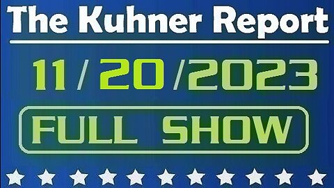 The Kuhner Report 11/20/2023 [FULL SHOW] MA high school administration nixes USA Day from school spirit week because it's too «politicized»