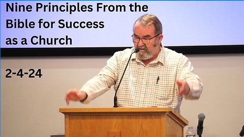 Nine Principles From the Bible For Success as a Church