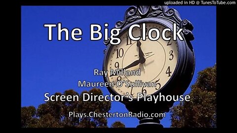 The Big Clock - Ray Milland - Maureen O'Sullivan - Screen Director's Playhouse