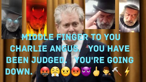 Charlie Angus Is A Green Energy Tyrant. 🤬😤😠😡👿🖕👨‍⚖️🔨⚡🇨🇦