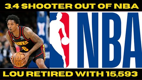 The 3.4 Retirement of Lou William Shocks the NBA World