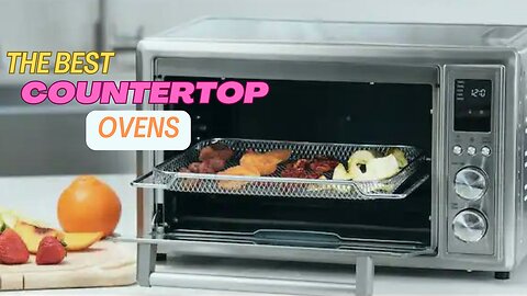 Top 5 Best countertop ovens review in 2024