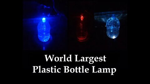 World Largest Hand Cracked Plastic Bottle Lamp