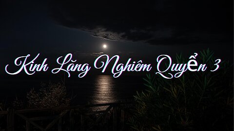 Kinh Lăng Nghiêm Quyển 3/10