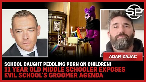 School CAUGHT PEDDLING PORN On CHILDREN! 11 Year Old Middle Schooler EXPOSES EVIL School’s GROOMER AGENDA