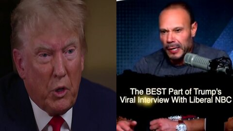 The Dan Bongino Show [Reveals the Truth] Highlights of Trump's viral interview with liberal NBC