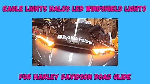 Eagle Lights HALOS LED Windshield Lights for Harley Davidson Road Glide