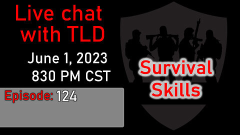 Live with TLD E124: TLD Newest Member and Survival Skills
