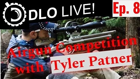 DLO Live! Ep. 8 Airgun Competition with Tyler Patner