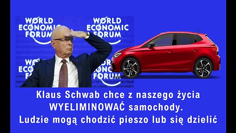 Klaus Schwab chce z naszego życia WYELIMINOWAĆ samochody. Ludzie mogą chodzić pieszo lub się dzielić