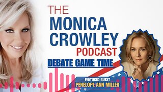 The Monica Crowley Podcast: Debate Game Time