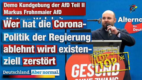 Demo Kundgebung der AfD Teil II Markus Frohnmaier AfD