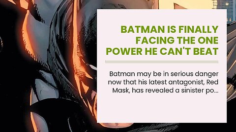 Batman Is Finally Facing the One Power He Can't Beat