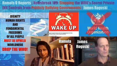 RamolaD and James Roguski: Stopping the World Health Organization Global Takeover of Healthcare