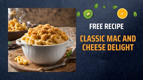 Free Classic Mac and Cheese Delight Recipe 🧀🍜