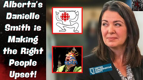 Canadian Corporate Media HATES Alberta Premier Danielle Smith Because She is BASED AF!